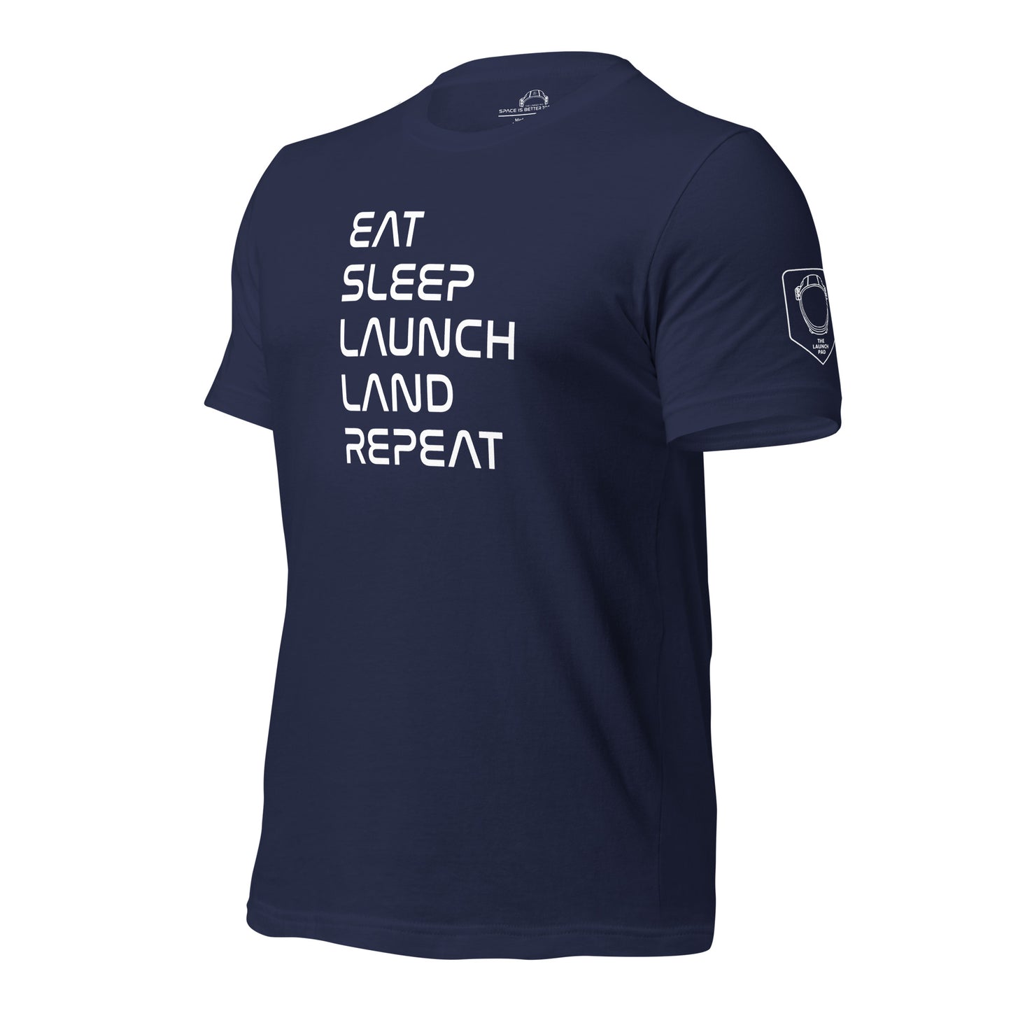 Eat, Sleep, Launch, Land, Repeat Tee