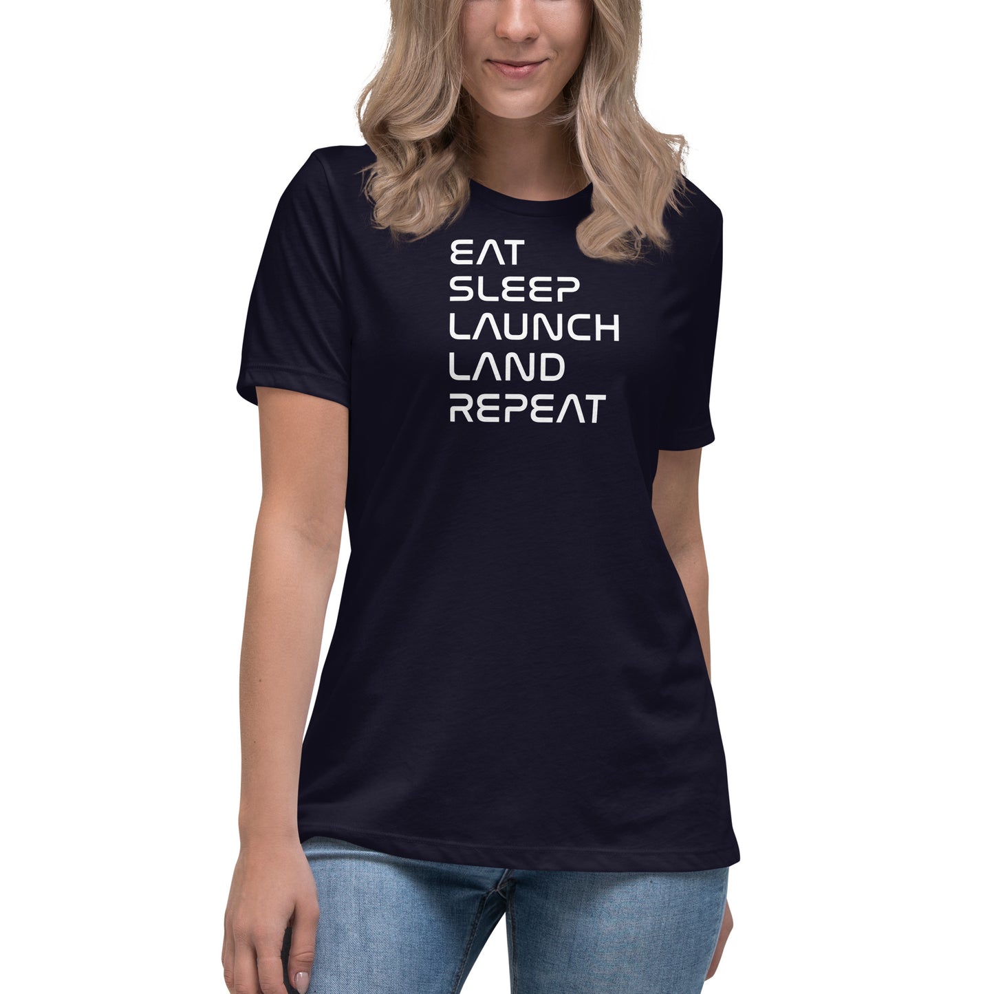 Eat, Sleep, Launch, Land, Repeat Women’s Tee